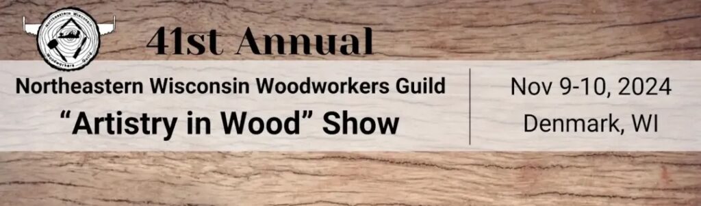 Wood Rite Show Join the 2024 Artistry in Wood Show in Wisconsin