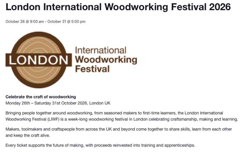 London International Woodworking Festival 2026 event details.